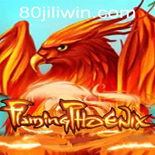 Discover the Exciting World of FlamingPhoenix: A Thrilling Journey with 80JILI