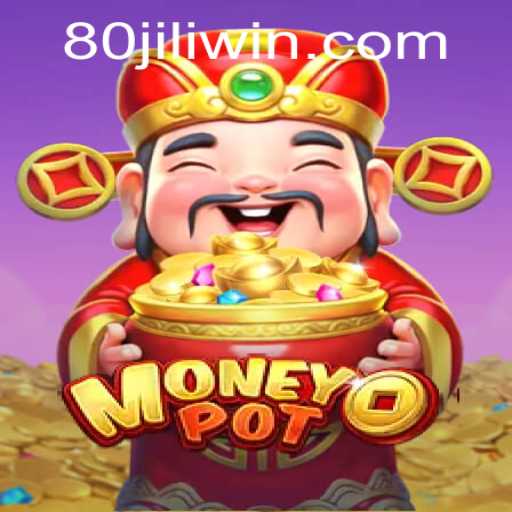 Unlock the Treasure: Discover the Thrill of MoneyPot and the Power of 80JILI