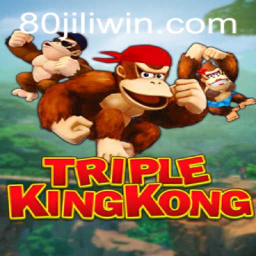 The Ultimate Guide to TripleKingKong: Discover the Thrilling World of 80JILI
