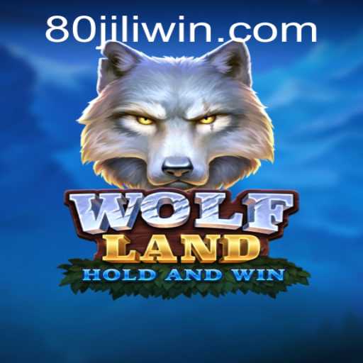 WolfLand: Navigating through the Wildlands with 80JILI